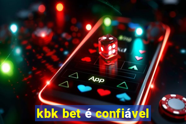 kbk bet é confiável